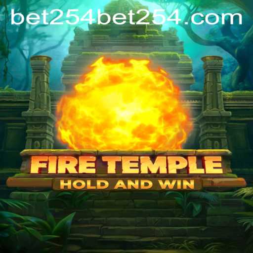 Exploring FireTemple: A Thrilling Gaming Experience with Bet254